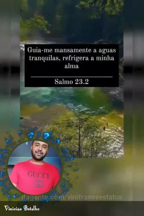 Guia-me pelas veredas da justiça por amor ao seu nome 😍🙏🏽... by vinifrasesestatus