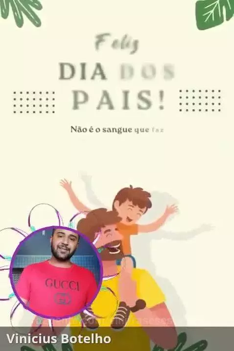 Parabéns pra todos os papais do aplicativo que Deus abençoe ... by vinifrasesestatus